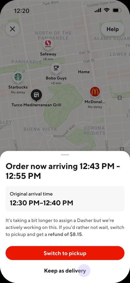 Delay message explaining a later arrival time, with an option to switch to pickup